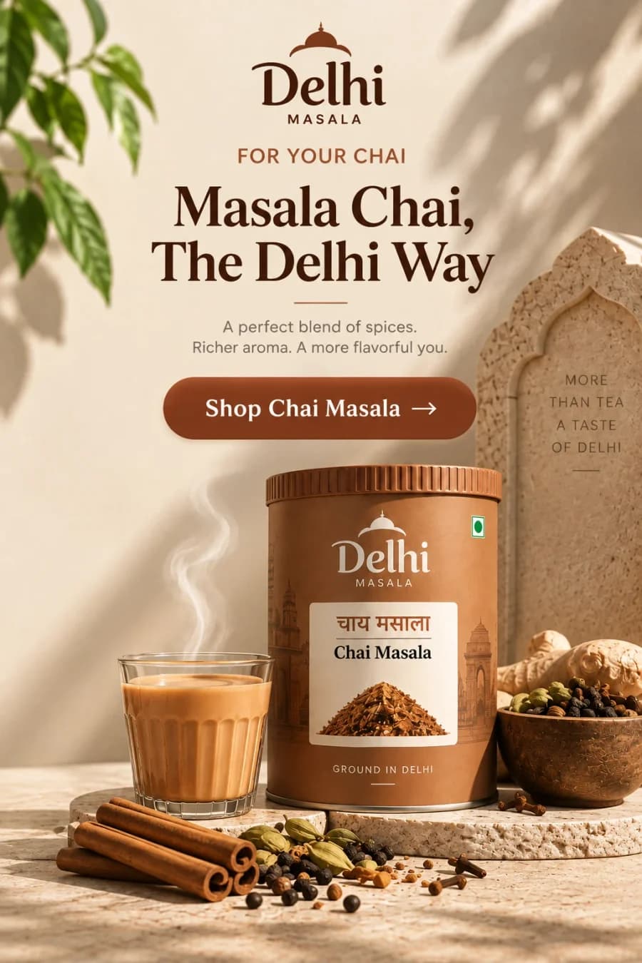 Masala chai, the Delhi way: Delhi Masala Chai Masala tin next to a glass of chai and whole spices.